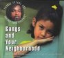Gangs and Your Neighborhood