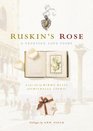 Ruskin's Rose A Venetian Love Story