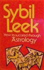 How to Succeed Through Astrology