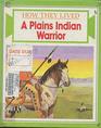 A Plains Indian Warrior