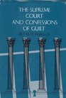 Supreme Court and Confessions of Guilt