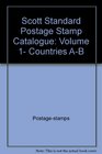 Scott Standard Postage Stamp Catalogue Volume 1 Countries AB