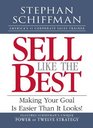 Sell Like the Best Meeting Your Goal Is Easier Than It Looks