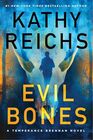 Evil Bones (A Temperance Brennan Novel)