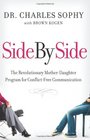 Side by Side: The Revolutionary Mother-Daughter Program for Conflict-Free Communication