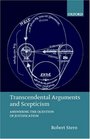 Transcendental Arguments and Scepticism Answering the Question of Justification