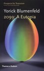 2099 A Eutopia