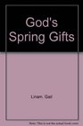 God's Spring Gifts