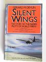 Silent Wings Story of the Glider Pilots of World War II