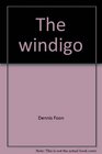 The windigo A play