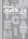 Saxon Math 76 An Incremental Development Test Forms