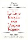 Le livre francais sous l'Ancien Regime