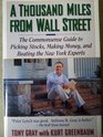 A Thousand Miles from Wall Street Tony Gray's Commonsense Guide to Picking Stocks