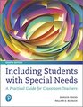 Including Students with Special Needs A Practical Guide for Classroom Teachers