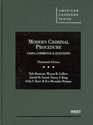 Modern Criminal Procedure Cases Comments and Questions 13th