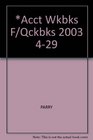 Acct Wkbks F/Qckbks 2003 429
