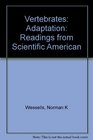 Vertebrates Adaptation Readings from Scientific American