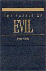 The Puzzle of Evil