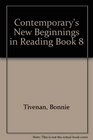Contemporary's New Beginnings in Reading Book 8