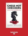 Chess Not Checkers Elevate Your Leadership Game