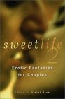 Sweet Life 2 Erotic Fantasies for Couples