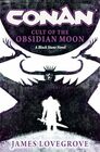 Conan Cult of the Obsidian Moon