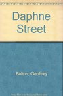 Daphne Street The Biography of an Australian Community