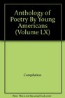 Anthology of Poetry By Young Americans