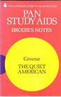 Brodie's Notes on Graham Greene's  Quiet American