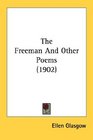 The Freeman And Other Poems