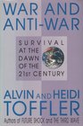 War and AntiWar Survival at the Dawn of the 21st Century