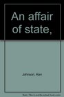 An affair of state