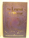 The Legend of Altazar A fragment of the true history of planet earth