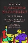 Models of Classroom Management Principles Practices and Critical Considerations