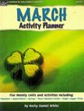 March Activity Planner Five Weekly Units and Activities Including Pancakes Superstitutions Spring Those Fabulous Forties and Major League Trivia