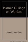 Islamic Rulings on Warfare