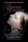 Vampire Academy: Spirit Bound
