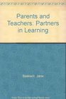 Parents and Teachers Partners in Learning