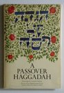 A Passover Haggadah