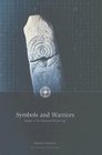 Symbols And Warriors Images Of The European Bronze Age
