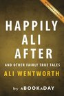 Happily Ali After  And Other Fairly True Tales by Ali Wentworth  Summary  Analysis