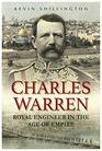 CHARLES WARREN  Royal Engineer in the Age of Empire