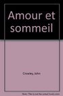 Amour et sommeil