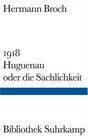 1918 Huguenau oder die Sachlichkeit