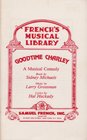 Goodtime Charley A musical comedy