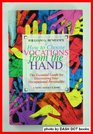 How to Choose Vocations from the Hand: The Essential Guide for Discovering Your Occupational Personality