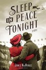 Sleep in Peace Tonight A Novel