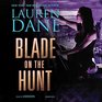 Blade on the Hunt Library Edition
