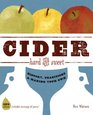 Cider Hard  Sweet History Traditions  Making Your Own