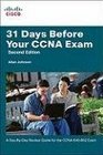 31 Days Before Your CCNA Exam A daybyday review guide for the CCNA 640802 exam